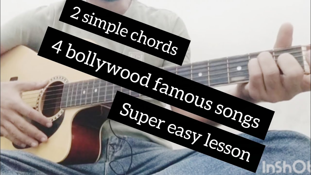 2 chords | 4 best famous songs | super easy guitar lesson