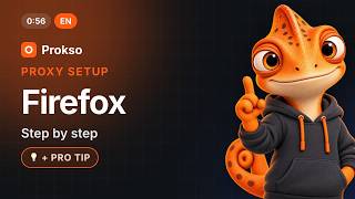 How to Set Up a Proxy in Firefox — Step by Step | Prokso