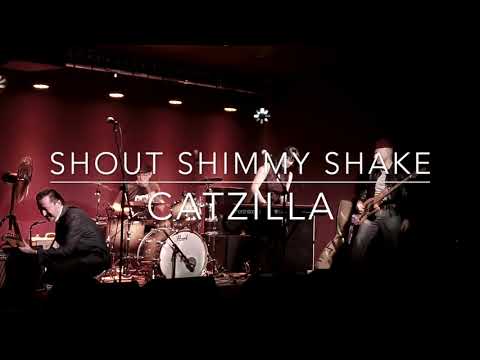 CATZILLA "Shout Shimmy Shake" - Aug 2020
