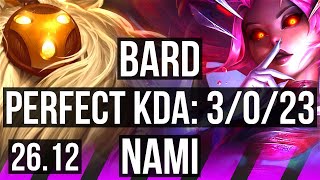BARD & Ezreal vs NAMI & Teemo (SUP) | Perfect KDA: 3/0/23 | KR Diamond | 26.12