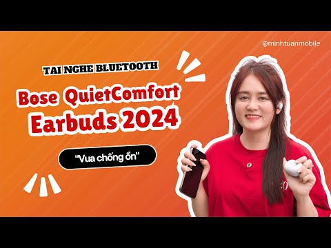 Tai nghe Bluetooth Bose QuietComfort Earbuds 2024