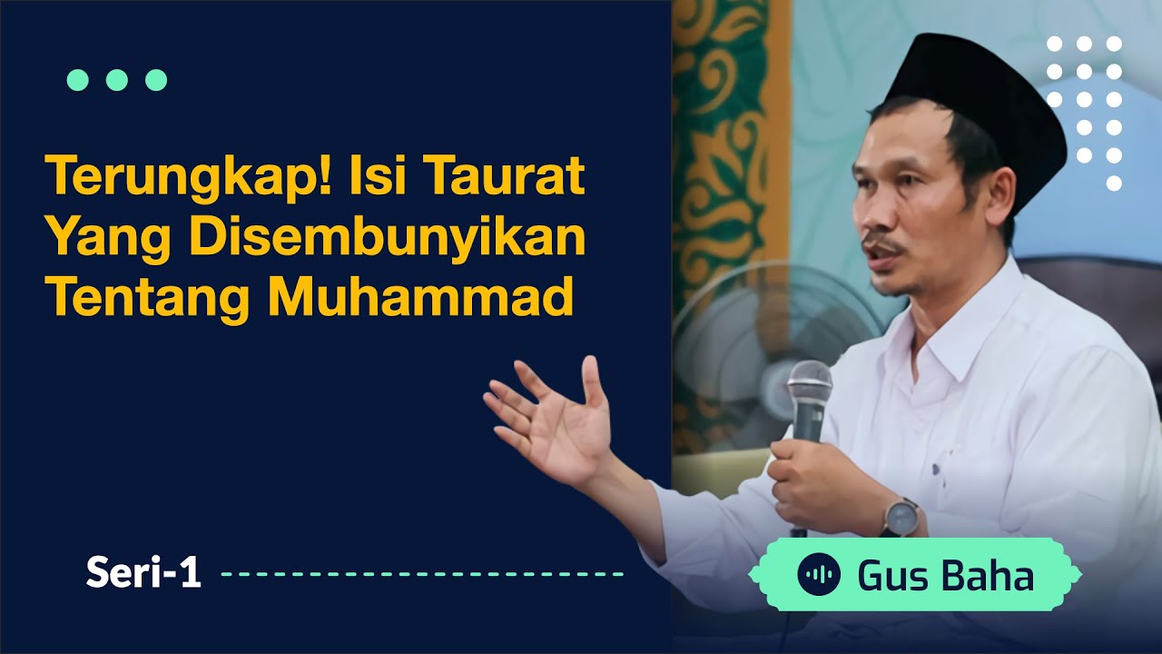 Terungkap! Isi Taurat yang Disembunyikan tentang Muhammad | Gus Baha