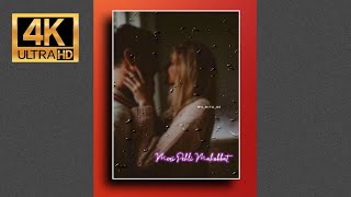 meri pehli mohabbat hai whatsapp status😍pehli Mohabbat ka ehsaas hai tu😘4k_status ultra #shorts