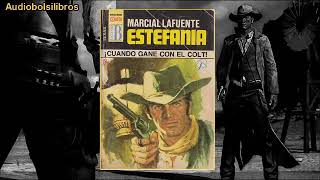 ¡Cuando gané con el Colt! - Marcial Lafuente Estefanía - Audiobolsilibros