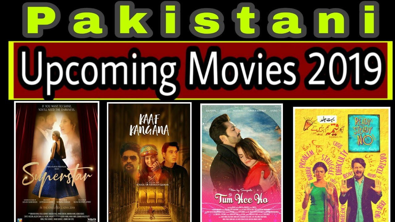Upcoming Pakistani Movies 2019