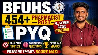 BFUHS Pharmacist PYQ Analysis | 454+ Vacancies | Questions Repeat Honge? | ALL memory based Question