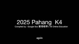 2025 Pahang K4 Listening Full News