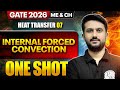 Heat Transfer 07 : Internal Forced Convection One Shot | ME &amp; CH | GATE 2026 One Shot Series