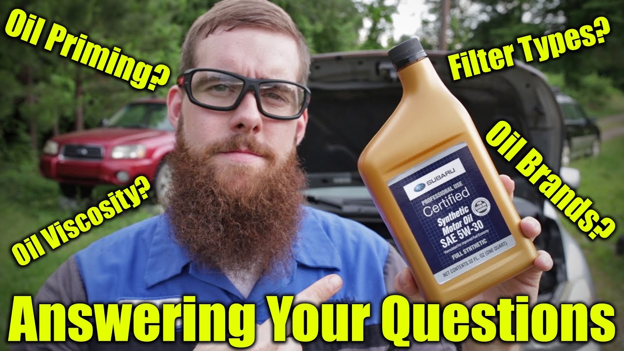 Subaru Oil Viscosity/Brands, Filter Types, and Priming The Oil System