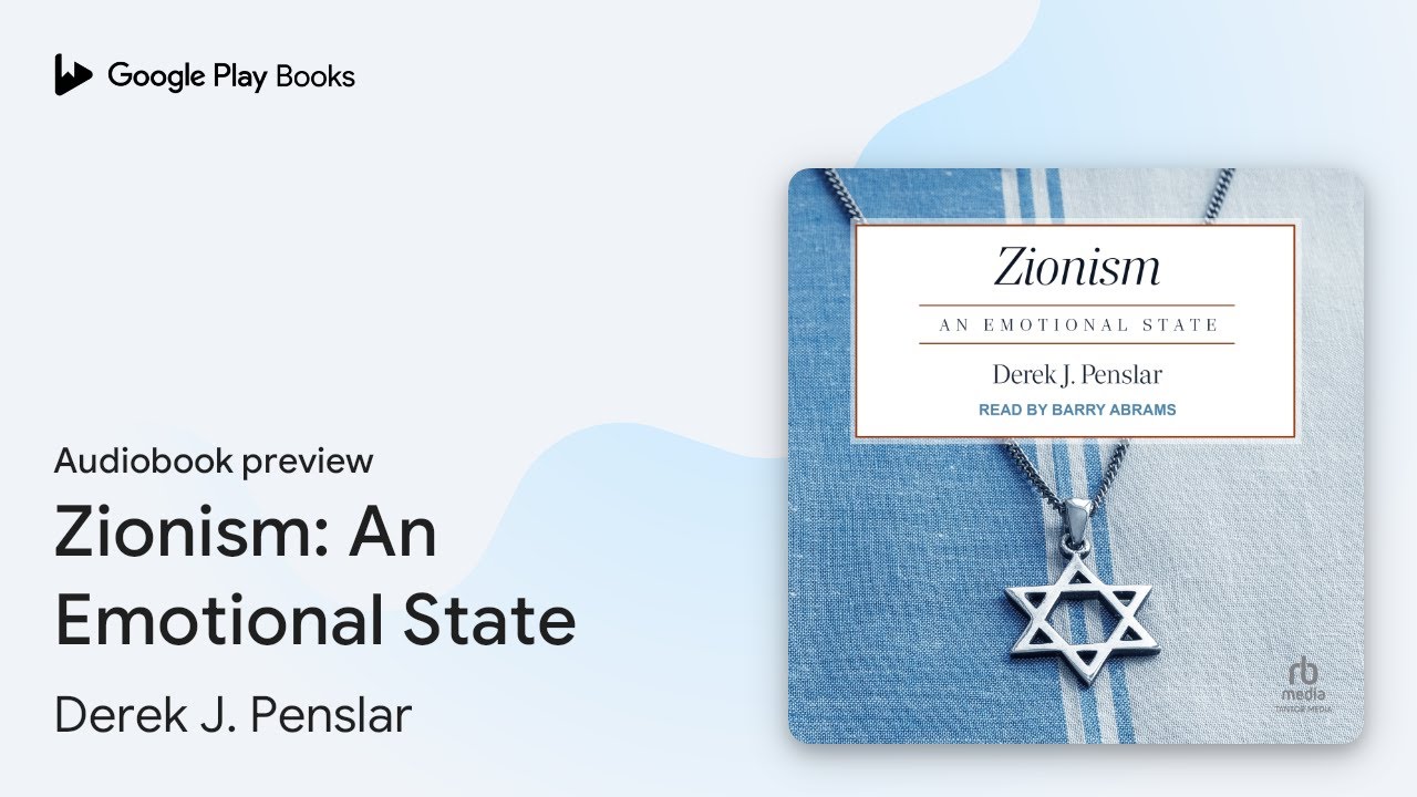 Zionism: An Emotional State by Derek J. Penslar · Audiobook preview
