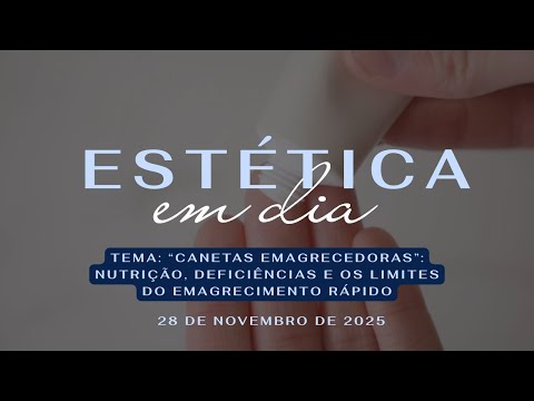 28/11/2025 - [ESTÉTICA EM DIA] -  Igreja Cristã Maranata