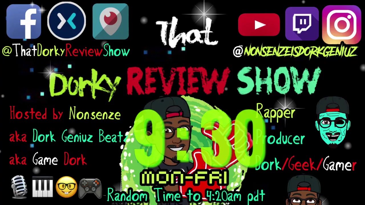 That Dorky Review Show Episode 99.3 (Dork-Tober Madness)