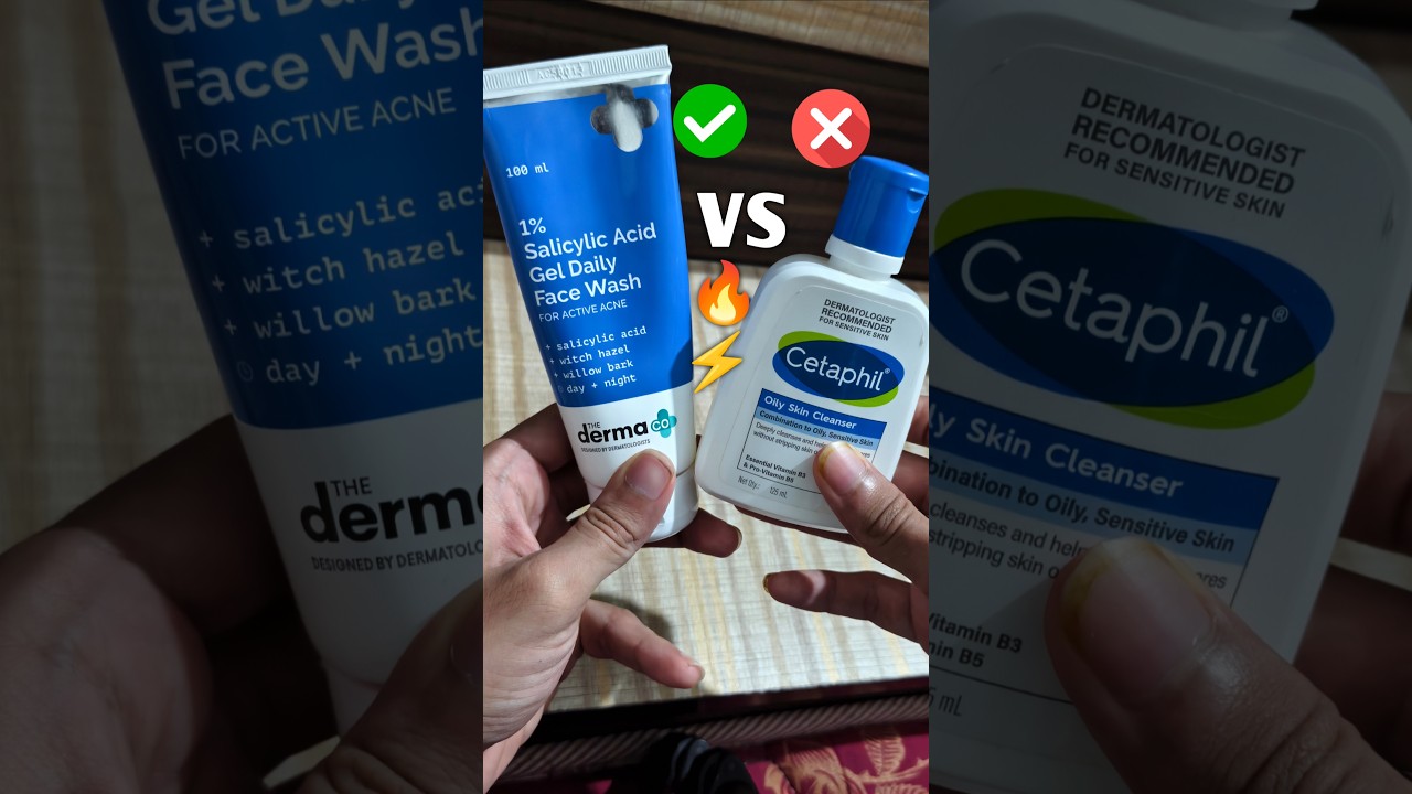 Cetaphil oily skin cleaner vs dermaco salicylic acid face wash 🔥