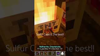 Sulfur Cube is The best!!