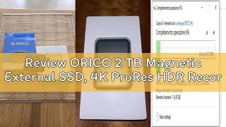 Review ORICO 2 TB Magnetic External SSD, 4K ProRes HDR Record and Store, USB3.1 Gen2(1000MB/s), USB3