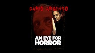 Dario Argento - An Eye for Horror (Documentary)