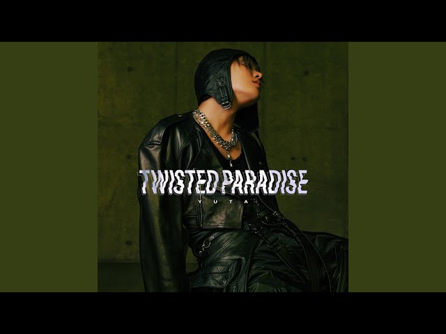 悠太 twisted paradise YUTA ユウタ 'TWISTED PARADISE' Official Audio - YouTube