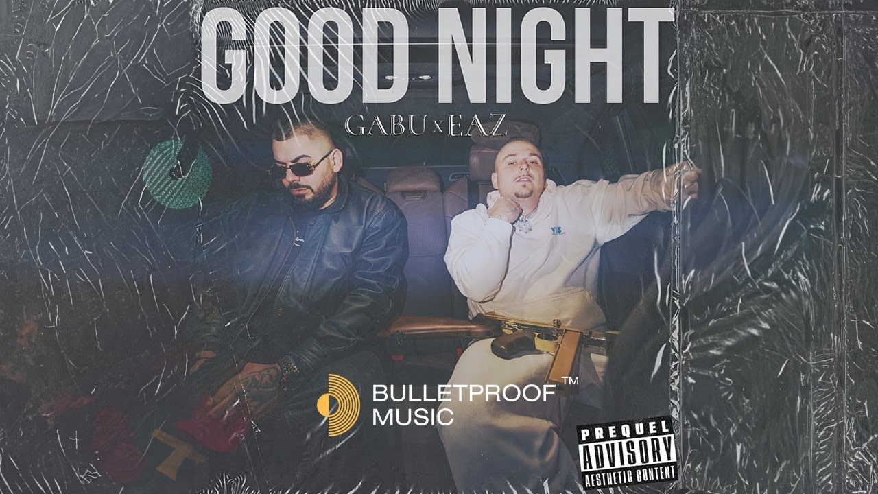 GABU x EAZ - GOOD NIGHT