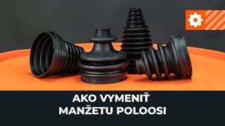 Ako vymeniť Manžeta Poloosi na - video sprievodca