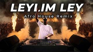 Leylim Ley - Ibrahim Tatlises (Afro House Remix 2026)