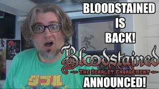 BLOODSTAINED IS BACK! Bloodstained: The Scarlet Engagement ANNOUNCED! Trailer Discussion!