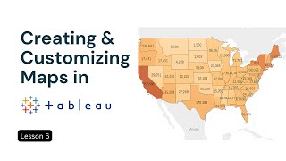 Creating and Customizing Maps in Tableau | Tableau Tutorial #6