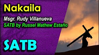 Nakaila Responso Satb By Russel Mathew Estaño