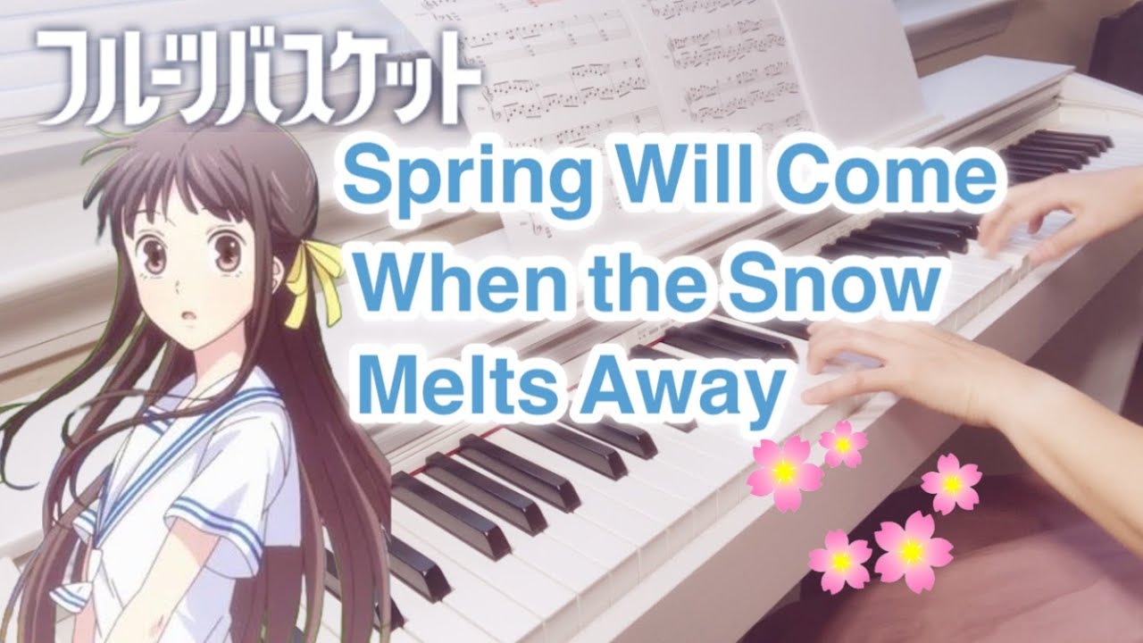 フルーツバスケット2019｜Spring Will Come When the Snow Melts Away｜Fruits Basket