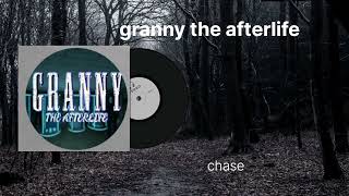 Granny The Afterlife Soundtrack Chase