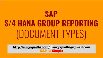Surya Padhi - SAP S/4 HANA 1909 / 2020 GROUP REPORTING | DOCUMENT TYPES