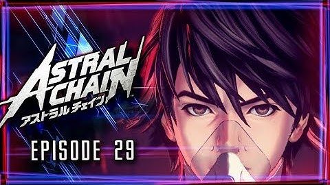 Astral Chain Walkthrough Part 29 Reckoning (Nintendo Switch)