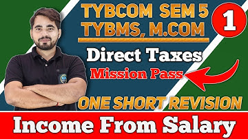 Income From Salary  | Direct Tax | TYBCom Sem 5 | Previous Year Question Solution | M.Com | SYBAF 