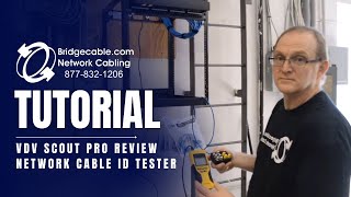 VDV Scout Pro Review Network Cable ID Tester | BridgeCable.com