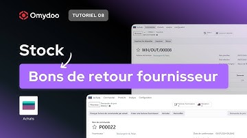 Les bons de retour fournisseur dans Odoo | Tutoriel #08