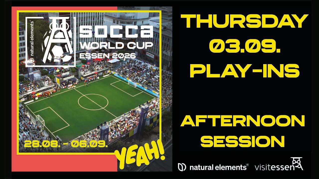 natural elements Socca World Cup 2026. | Play-Ins - Evening Session