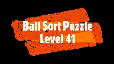 Ball Sort Puzzle Level 41