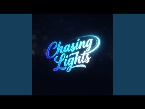Chasing Lights