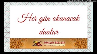 Her gün Okunacak Dualar | Dinimiz islam