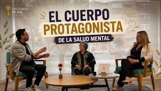 El cuerpo protagonista de la salud mental