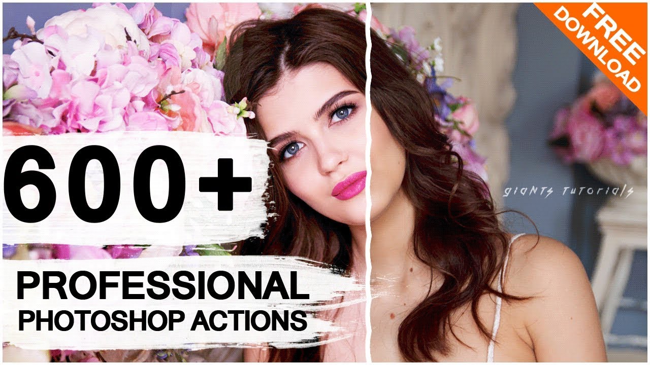 600+ Action File Collection for Photoshop | Giants tutorials