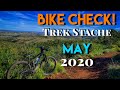 BIKE CHECK! Trek Stache - May 2020