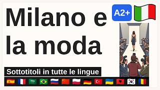 Learn Italian with Milan fashion: fabrics to fashion shows 👗 - level A2+ screenshot 4