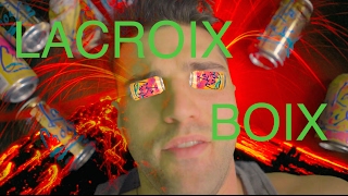 LACROIX BOIX {{{OfFiCcIaL MuSiC ViDeO}}}