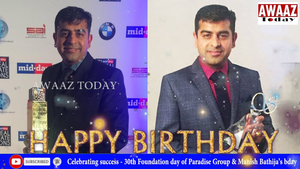 Celebrating success - 30th Foundation day of Paradise Group & Manish Bathija’s bday