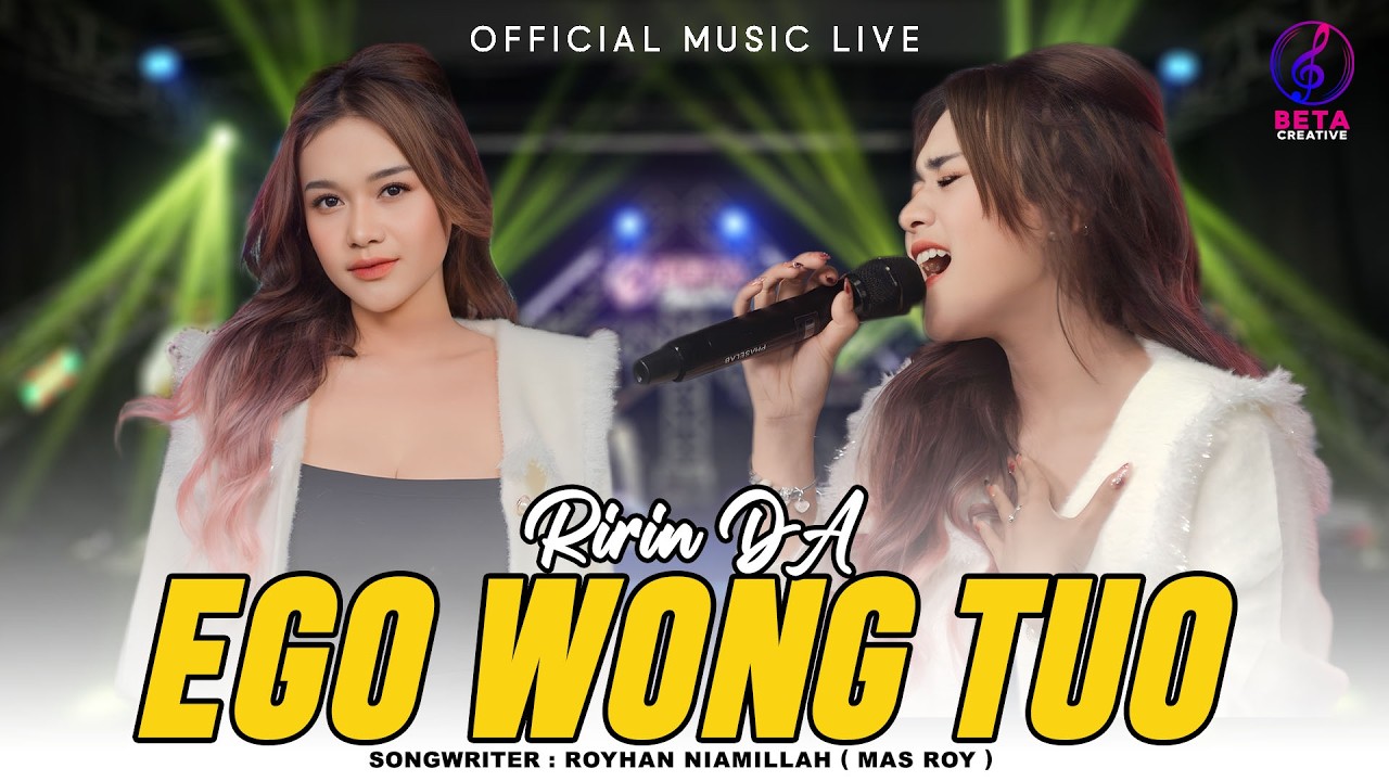 Ego Wong Tuo - Ririn DA (Official Music Live) l Kudu Iso Kuat Balungane