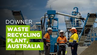 Downer Group Install 50tph Waste Recycling Wash Plant In Brisbane  Cde Projects