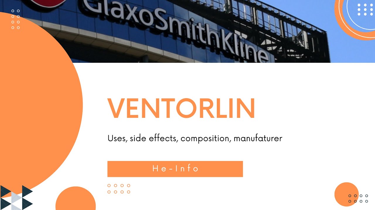 #Ventorlin : Use, side effects and mechanisms of action | Salbutamol