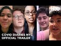 Covid Diaries NYC (2021): Official Trailer | HBO