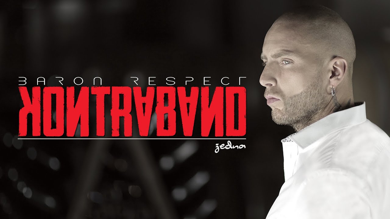 BARON Respect - JEDNA/KONTRABAND/