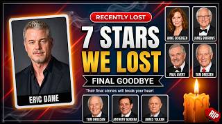 7 Beloved Stars We Recently Lost — Their Final Stories Will Break Your Heart